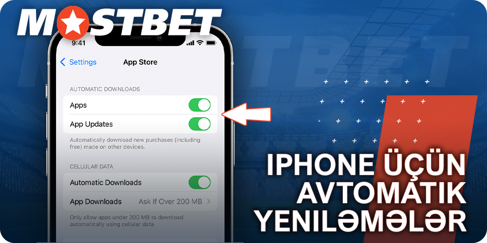 iPhone-da Mostbet tətbiqinin avtomatik yenilənməsini necə aktivləşdirmək barədə təlimatlar