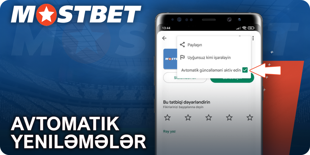 Android-də Mostbet tətbiqinin avtomatik yeniləmələrini necə aktivləşdirmək barədə təlimatlar